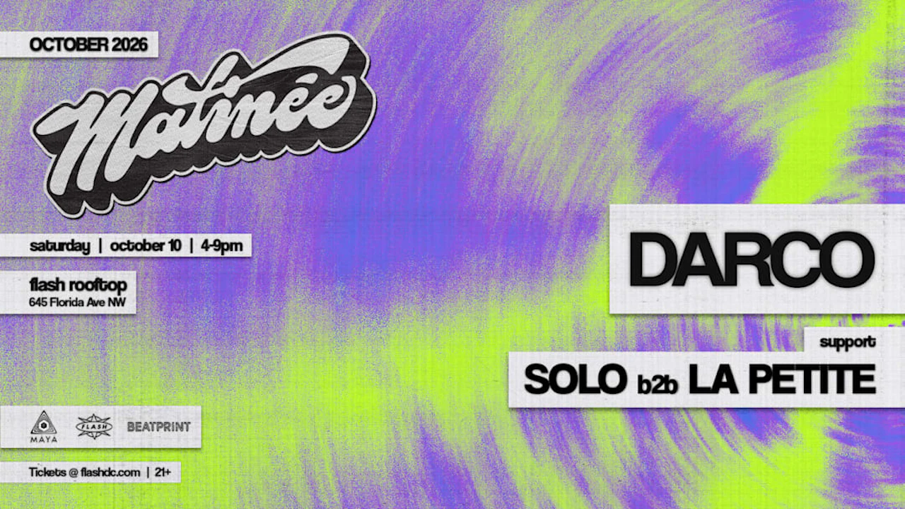 Matinée Presents: DARCO