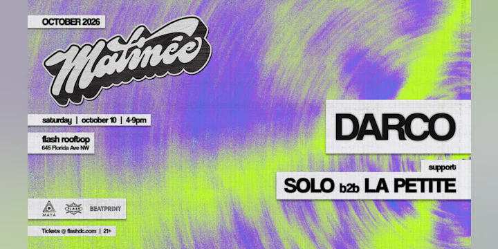 Matinée Presents: DARCO