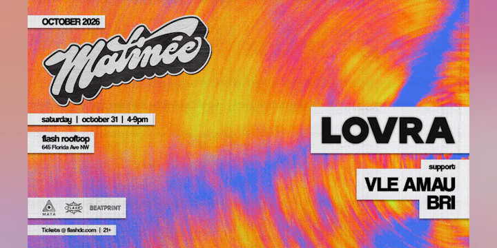 Matinée Presents: LOVRA