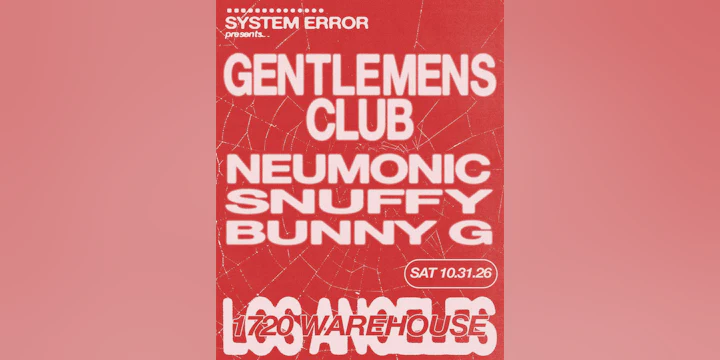 System Error: Gentlemens Club, Neumonic, Snuffy