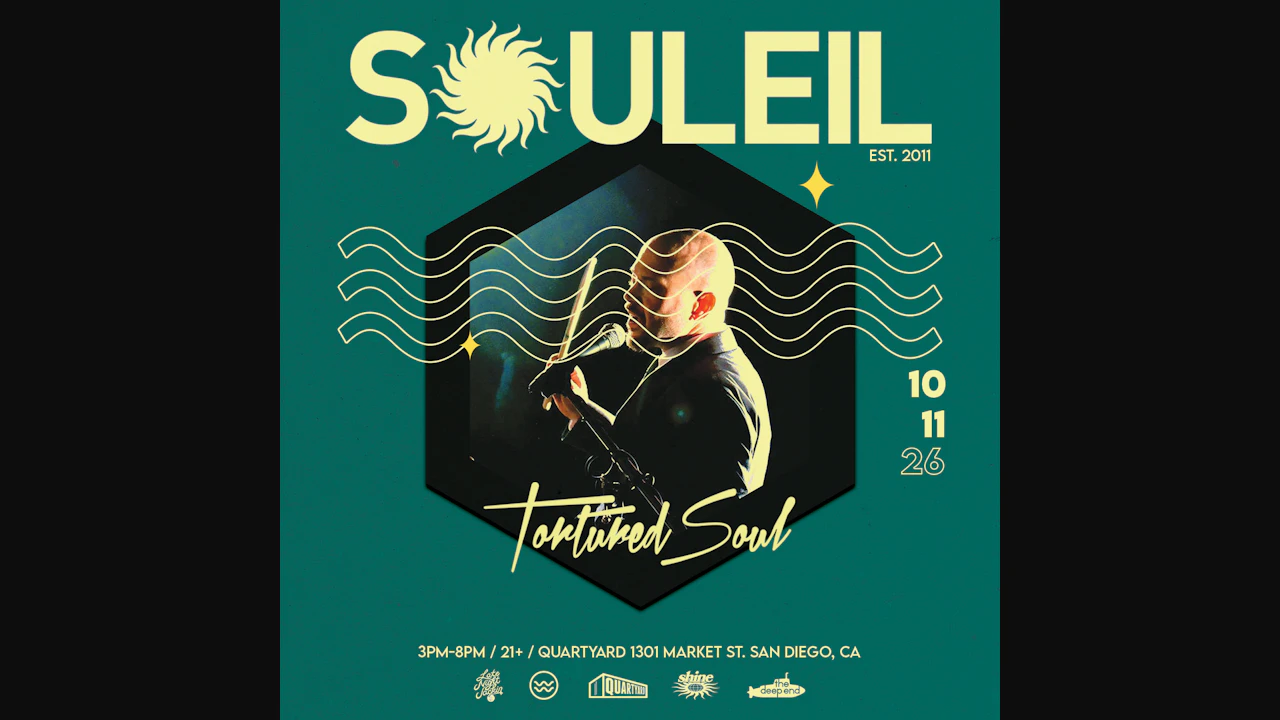 SOULEIL: Tortured Soul Live with DJ ALA, Cris Herrera + more