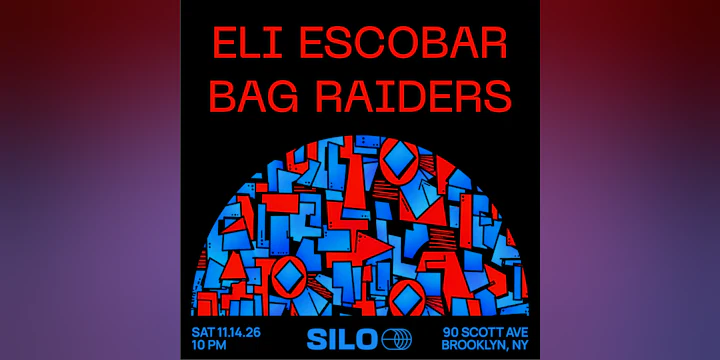 Eli Escobar / Bag Raiders