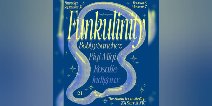 FUNKULINITY ft. Piqi Miqi, Bobby Sanchez, Rosalie, Indigaux