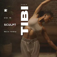 NOMADA Mvmt — Sculpt W/ Natalie Cordray Ft. TIBI Dj Set 9.10 6:45pm