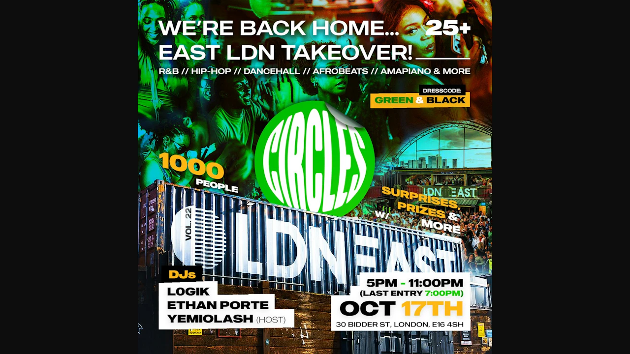 Circles: the 25+ East Ldn Takeover - 1000+ People!
