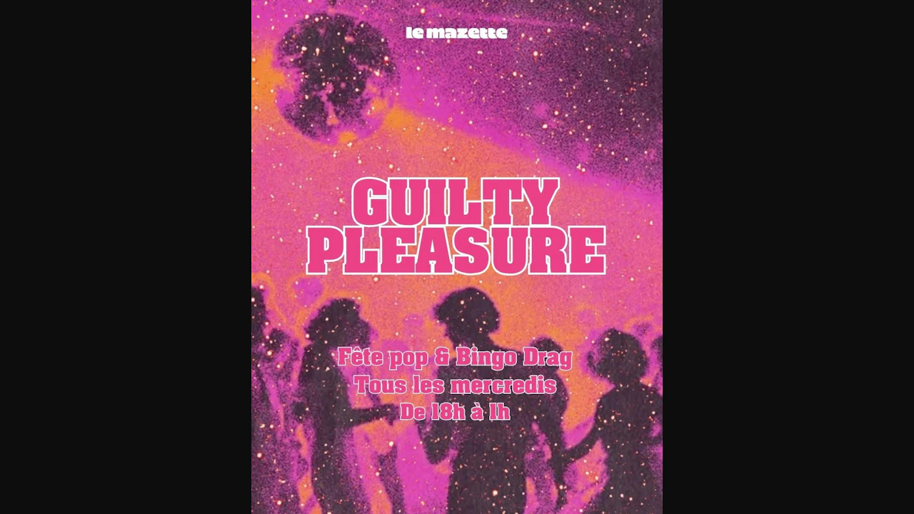 Guilty Pleasure : Fête pop & Bingo Drag !