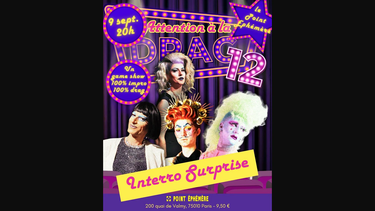 Attention à la Drag 12