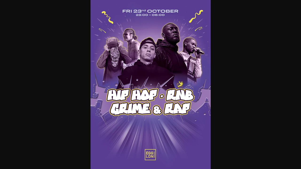 Egg Ldn Pres: Hip Hop, Rnb, Grime & Rap