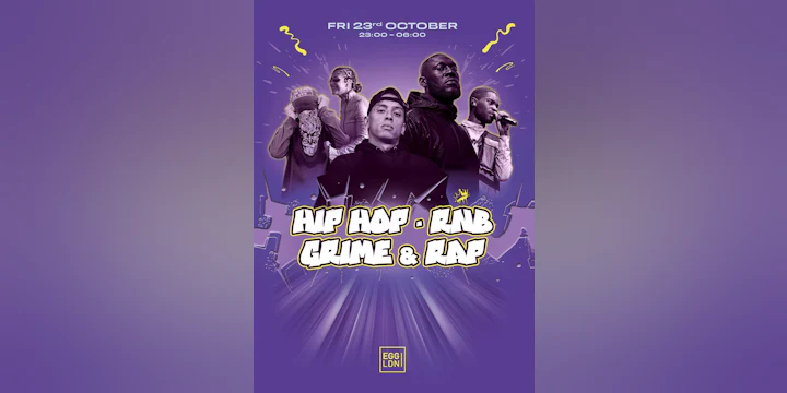 Egg Ldn Pres: Hip Hop, Rnb, Grime & Rap