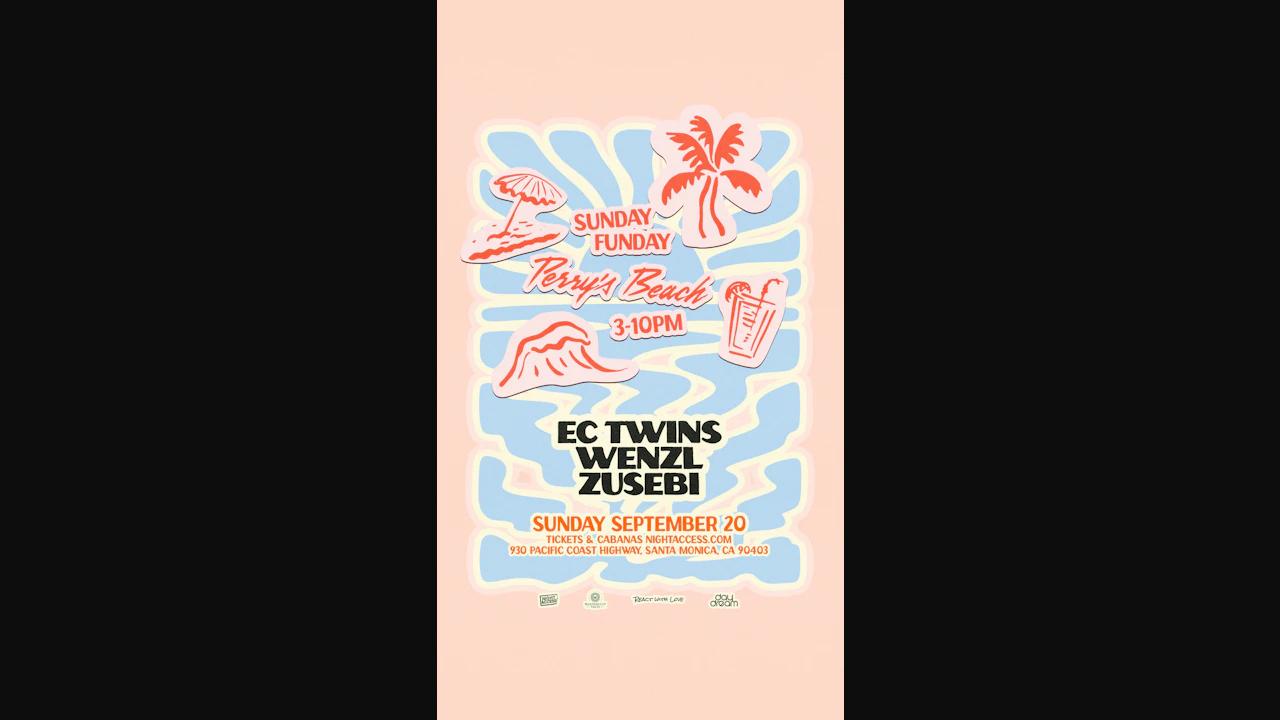 SUNDAY FUNDAY | EC TWINS•WENZL•ZUSEBI |Perry’s Beach Club • Santa Monica Beach Sun, Sep 20th