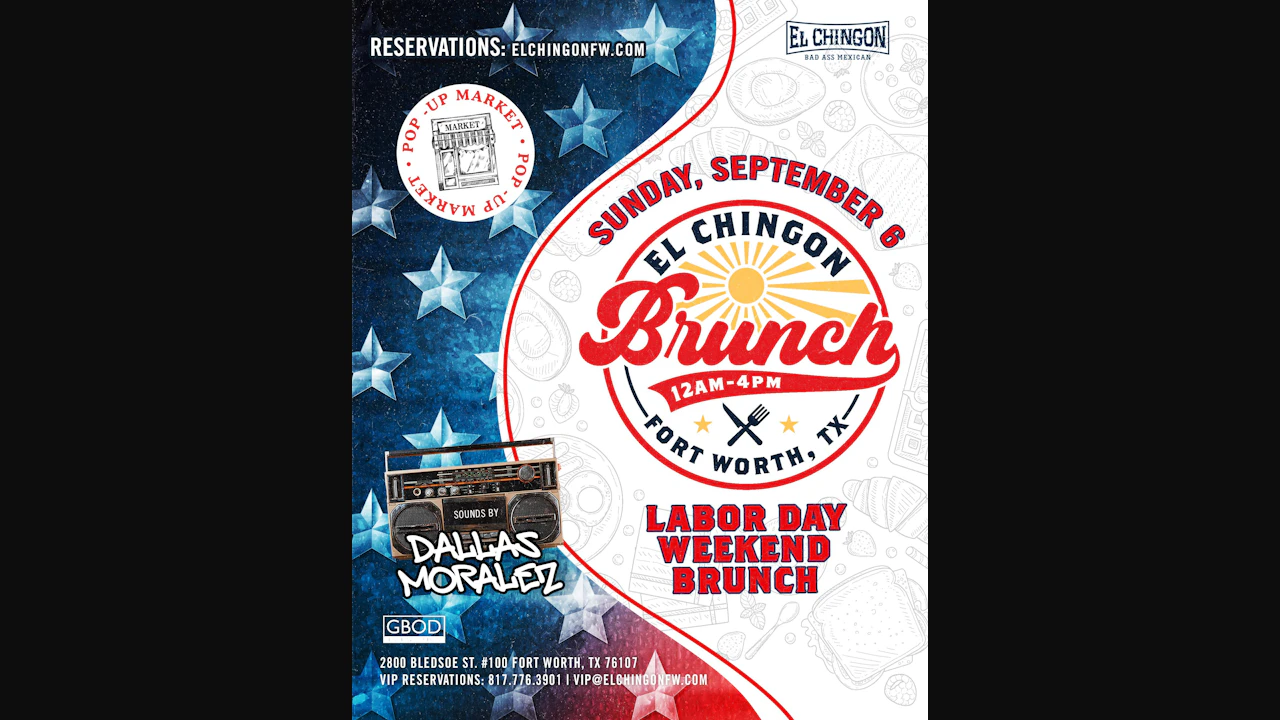 Labor Day Weekend Brunch - El Chingon Fort Worth