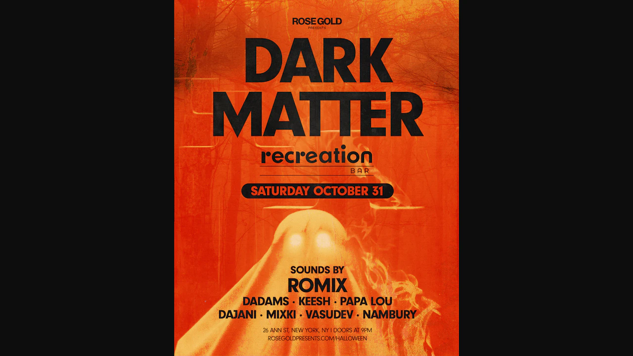 Dark Matter Halloween at Recreation NYC — Oct 31