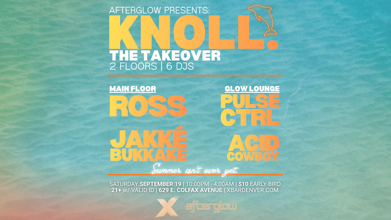 Afterglow Presents: Knoll. the Takeover | September 2026