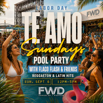 FWD Day + Nightclub