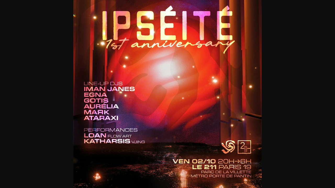 Ipséité 1st Year Anniversary Iman Janes, Egna, Gotis & more