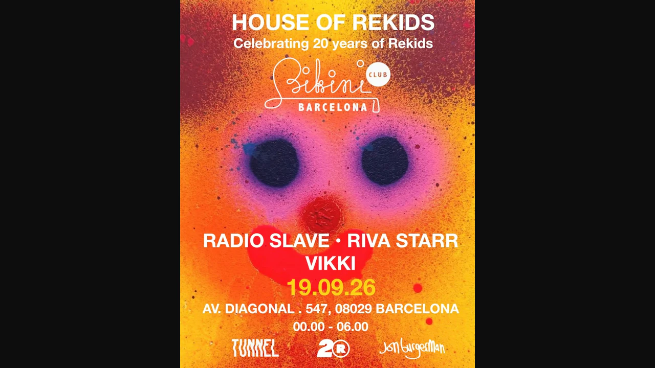 Tunnel pres. 20 Years of Rekids with Radio Slave, Riva Starr, Vikki
