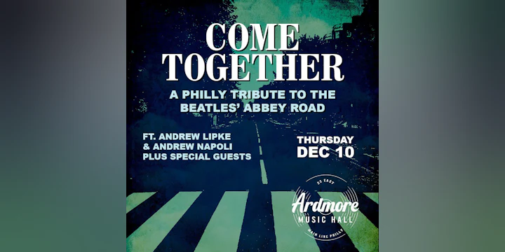 Come Together: A Tribute to The Beatles' Abbey Road
