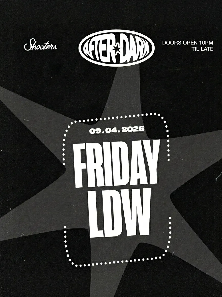 Shooters After Dark: Friday Ldw