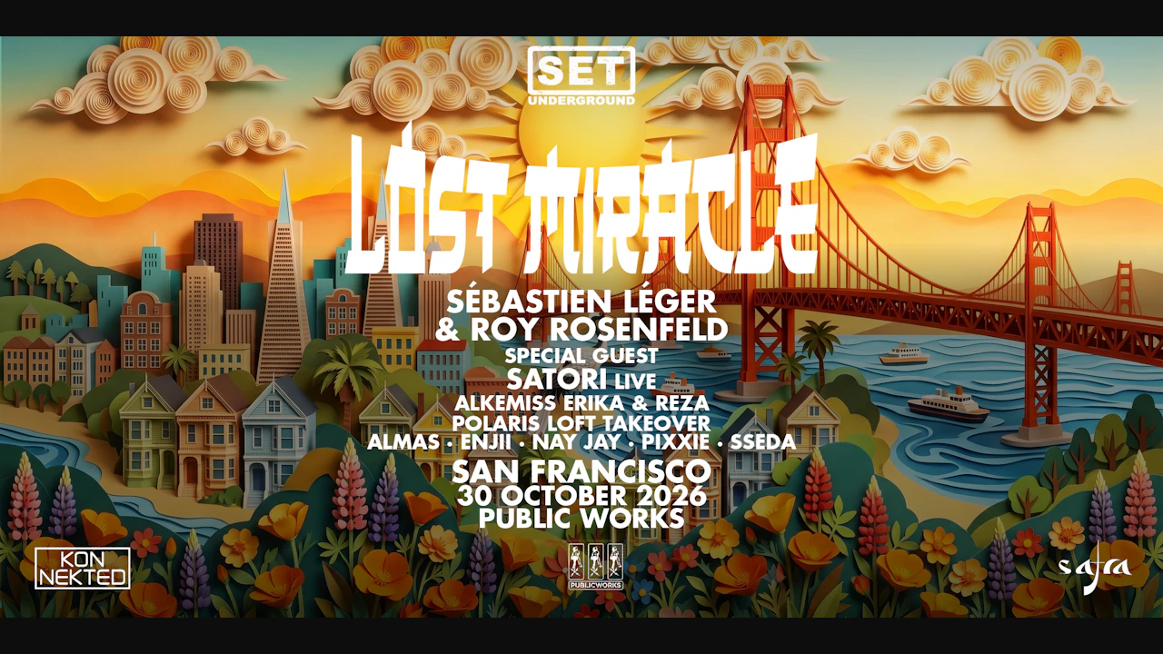 SET Halloween w/ Lost Miracle (Sébastien Léger & Roy Rosenfeld) & Satori SF