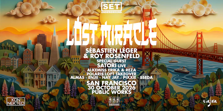 SET Halloween w/ Lost Miracle (Sébastien Léger & Roy Rosenfeld) & Satori SF