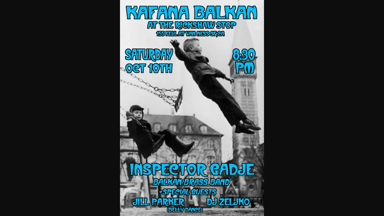 Kafana Balkan with Inspector Gadje Balkan Brass Band