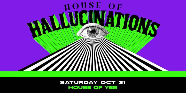 House of Hallucinations