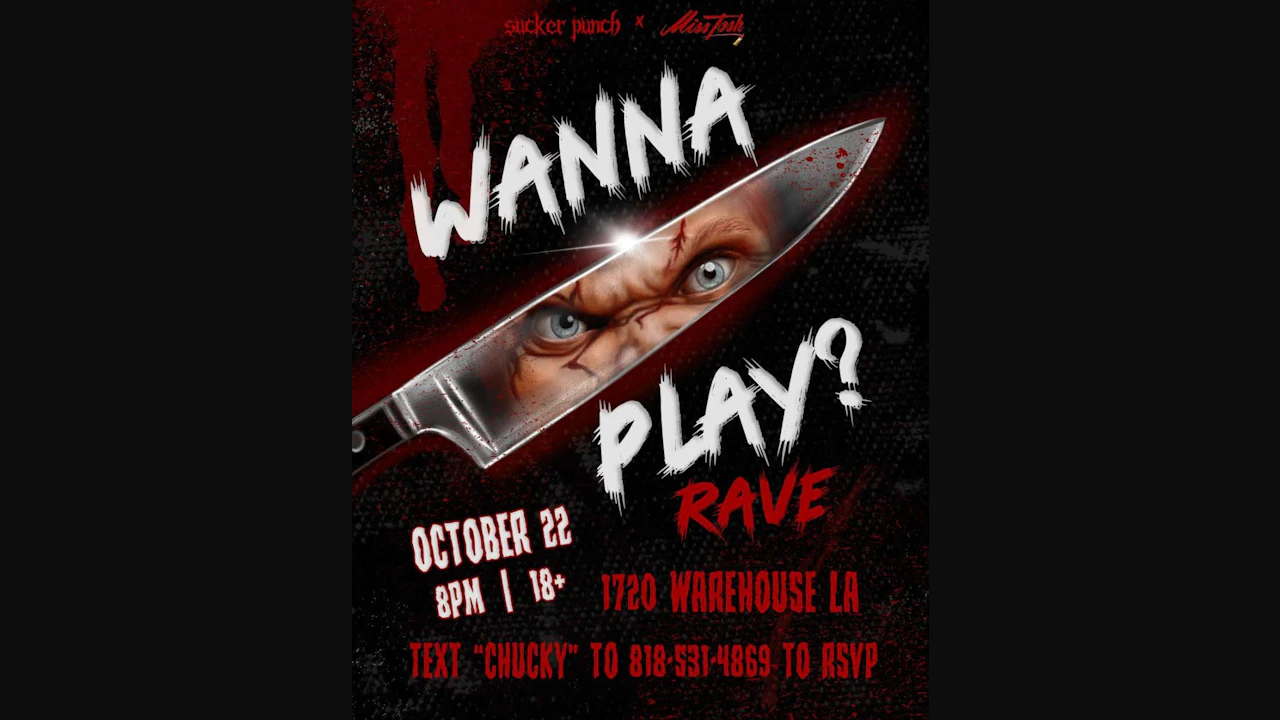 Wanna Play? Chucky Rave