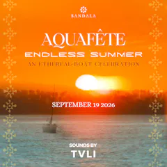 AquaFête Endless Summer | Ethereal Boat Party