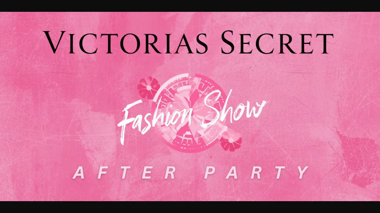 The Official Victoria's Secret Fashion Show After Party