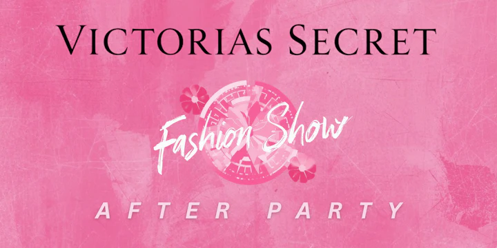 The Official Victoria's Secret Fashion Show After Party