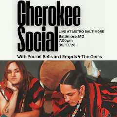 CHEROKEE SOCIAL W/ Pocket Bells And Empris & The Gems