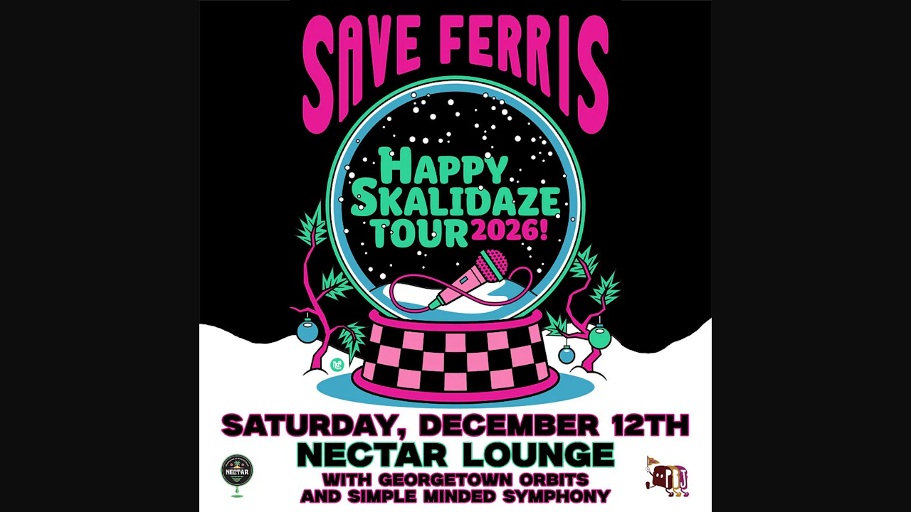 SAVE FERRIS with Georgetown Orbits, Simple Minded Symphony