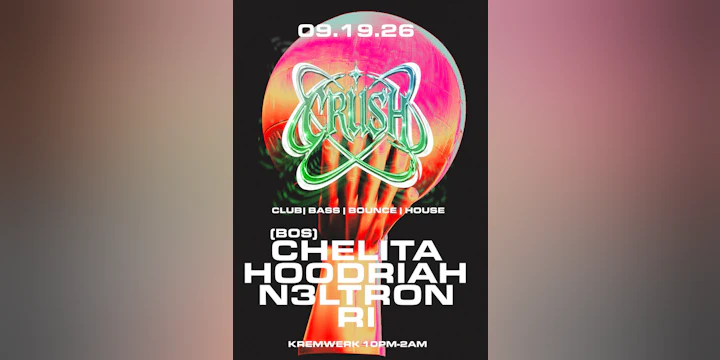 Crush: Chelita | Hoodriah | N3ltron | Ri