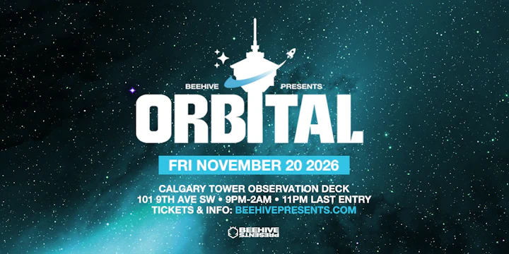 Orbital 2.0 • 11.20.26 • Calgary Tower
