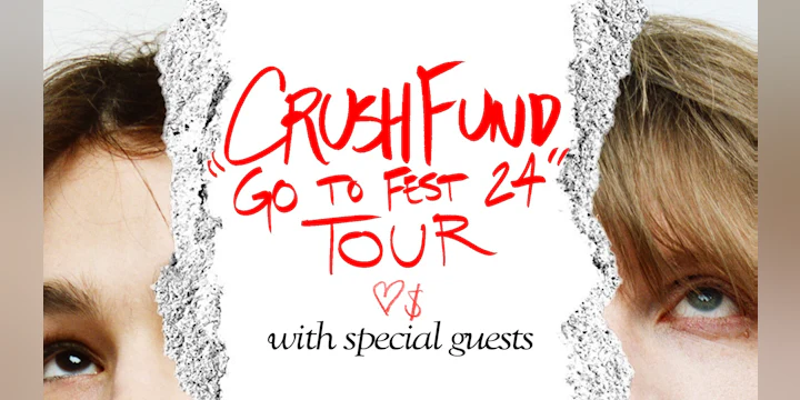 Crush Fund Go To Fest Tour