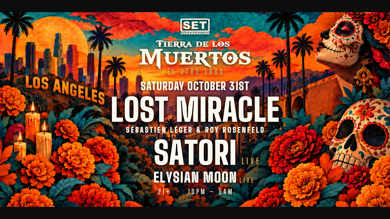 SET Halloween w/ Lost Miracle (Sébastien Léger & Roy Rosenfeld) & Satori LA
