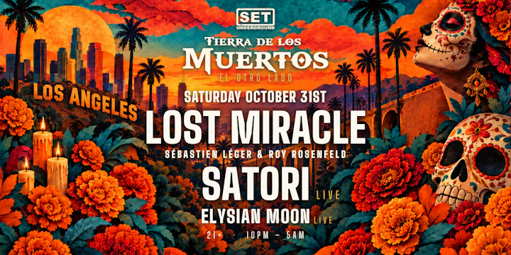 SET Halloween w/ Lost Miracle (Sébastien Léger & Roy Rosenfeld) & Satori LA