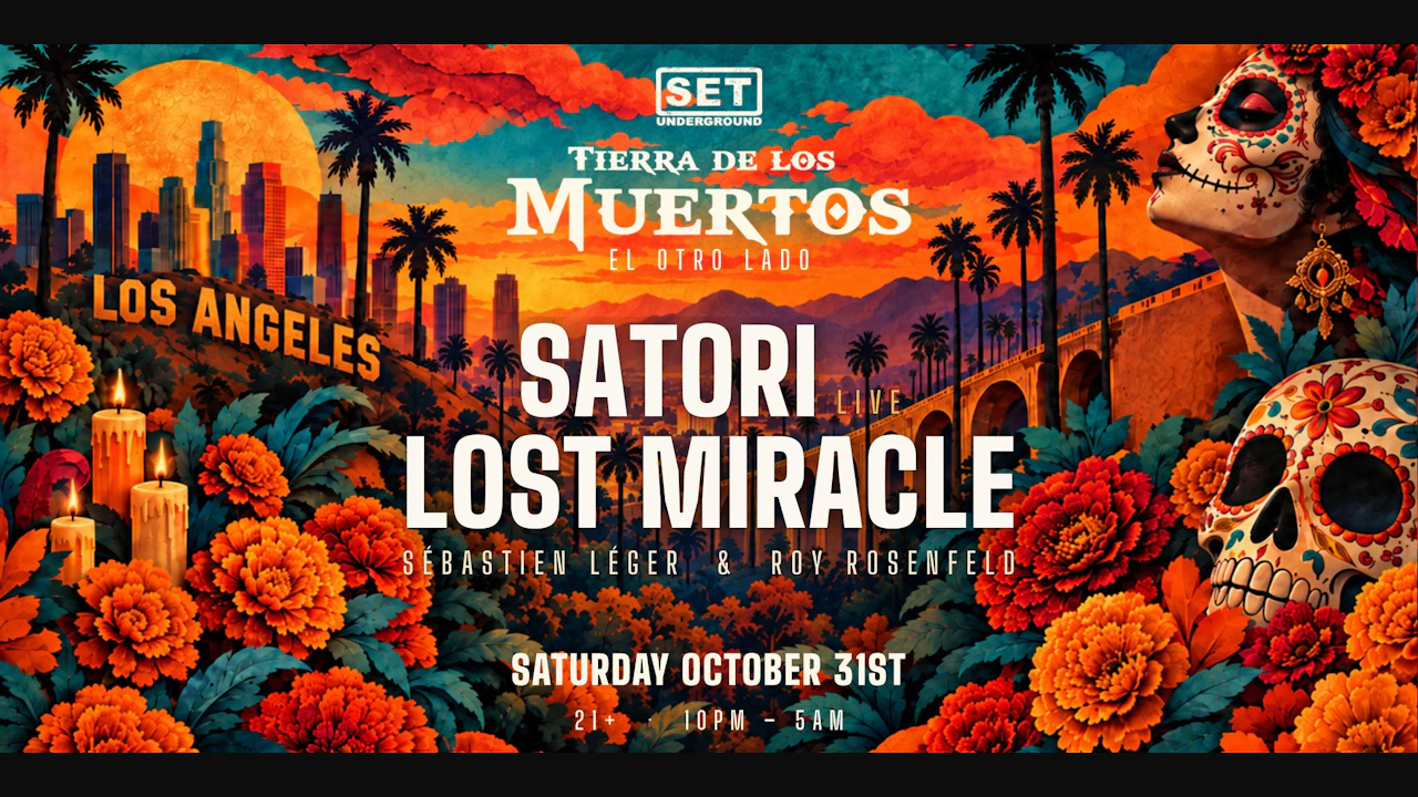 SET Halloween w/ Lost Miracle (Sébastien Léger & Roy Rosenfeld) & Satori LA