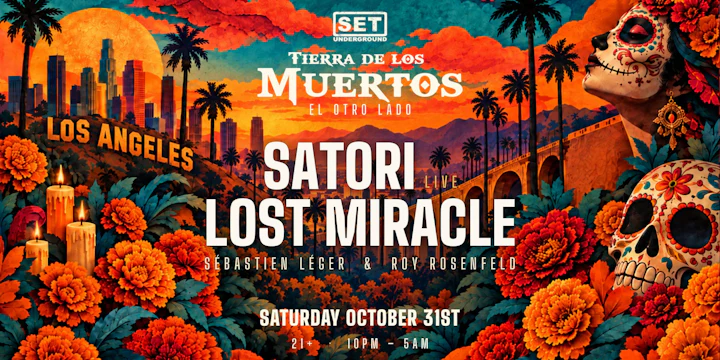 SET Halloween w/ Lost Miracle (Sébastien Léger & Roy Rosenfeld) & Satori LA