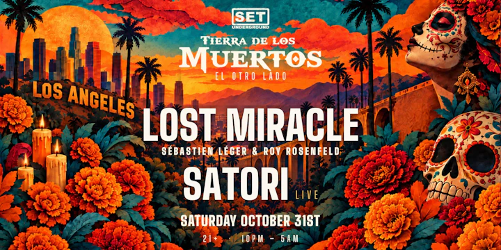 SET Halloween w/ Lost Miracle (Sébastien Léger & Roy Rosenfeld) & Satori LA