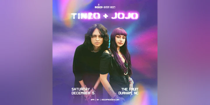 Tinzo + Jojo - Durham