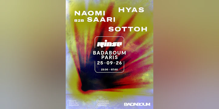 Rinse: Hyas, Naomi b2b Saari, Sottoh