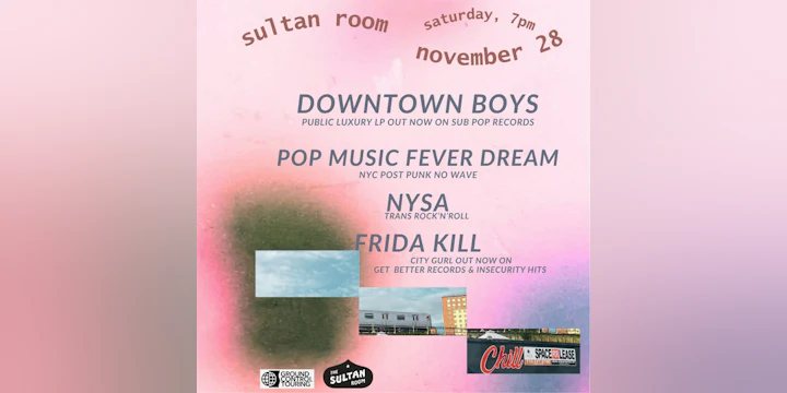 Downtown Boys, Pop Music Fever Dream, NYSA, Frida Kill