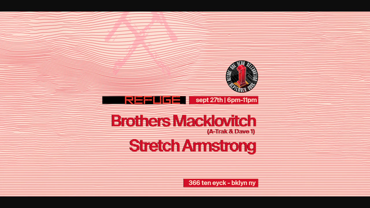 Refuge Sunday: Brothers Macklovitch (Dave 1 & A-Trak), Stretch Armstrong