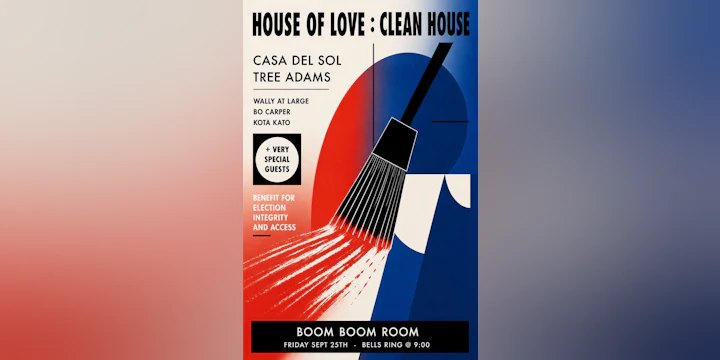 HOUSE OF LOVE 5 ~ ft. CASA DEL SOL, Tree Adams, Wally at Large, Bo Carper, Kato Kato + Special Guests