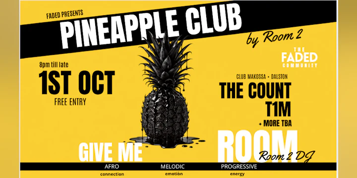 Pineapple Club by Room2 (FREE ENTRY)