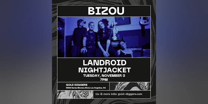 Bizou w/ LANDROID & Nightjacket