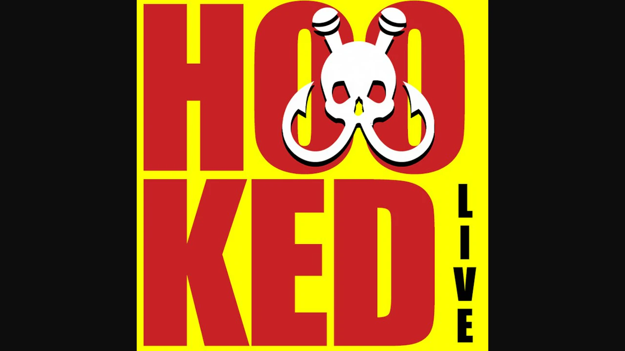 Hooked Live Show