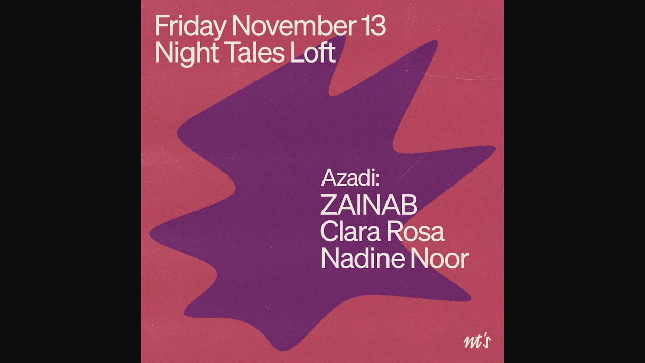 Azadi: ZAINAB, Clara Rosa & Nadine Noor
