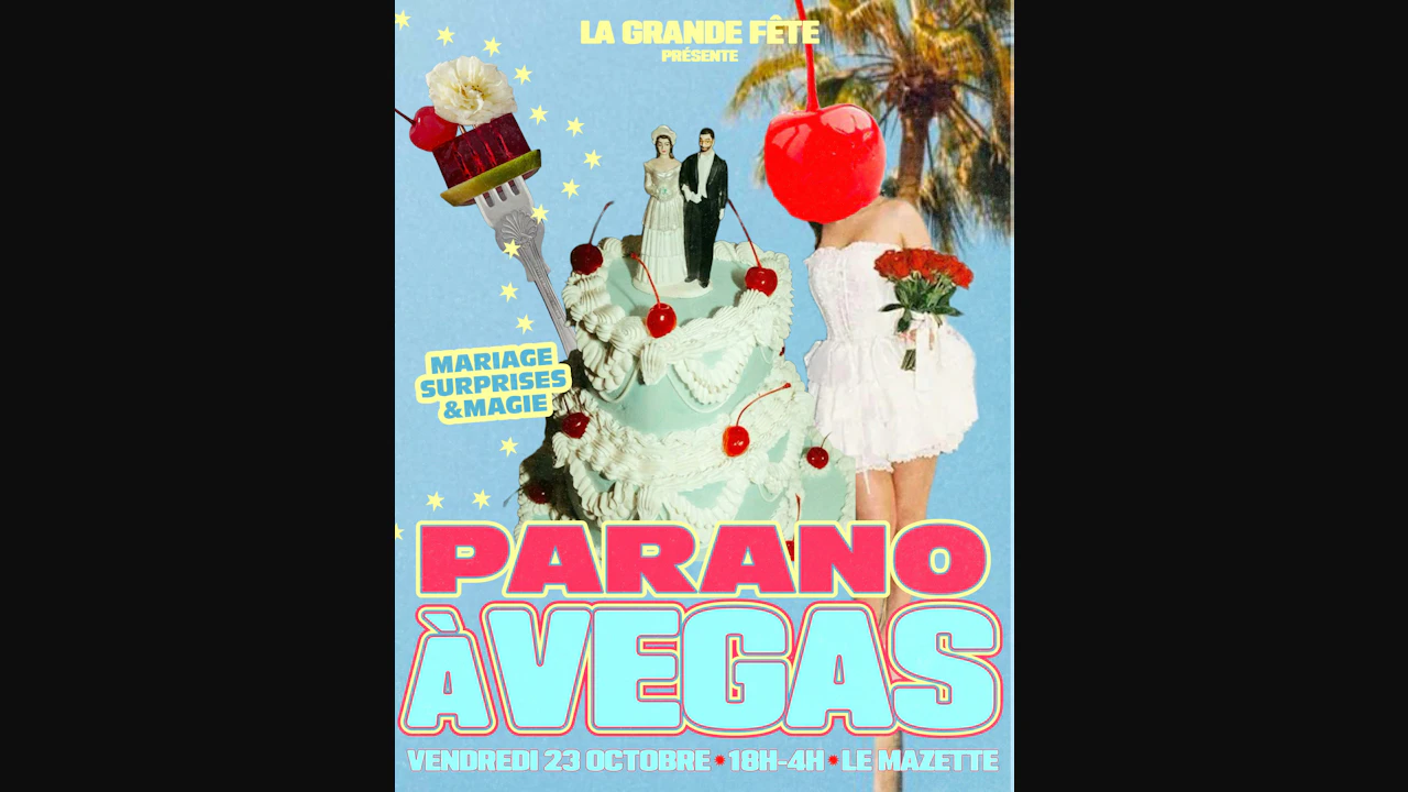 La Grande Fête : Parano à Vegaaaaas !